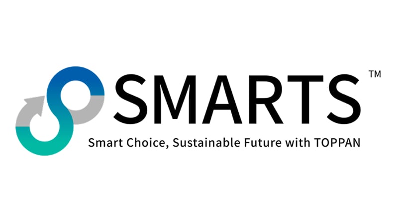 SMARTS — Smart Choice, Sustainable Future with TOPPAN